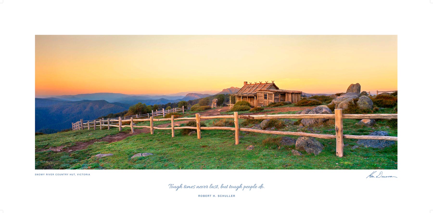 POSTER OF PURPOSE - SNOWY RIVER COUNTRY HUT - Inspirational